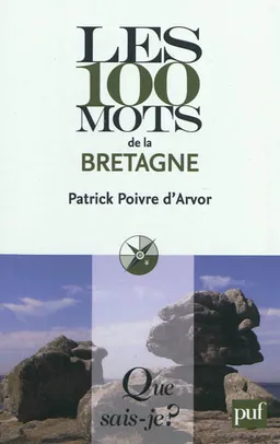 Les 100 mots de la Bretagne | Patrick Poivre d'Arvor