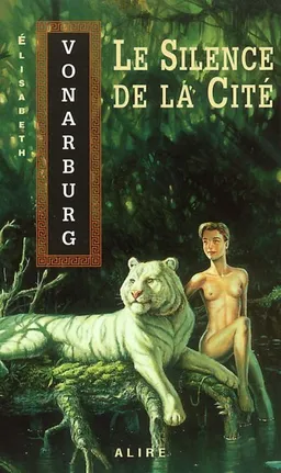 Le silence de la cité | Elisabeth Vonarburg