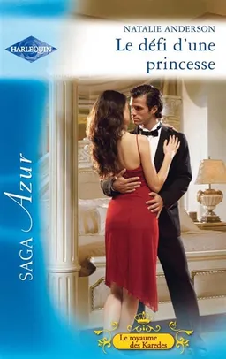 Le défi d'une princesse : le royaume des Karedes | Natalie Anderson