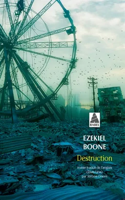 Destruction | Ezekiel Boone