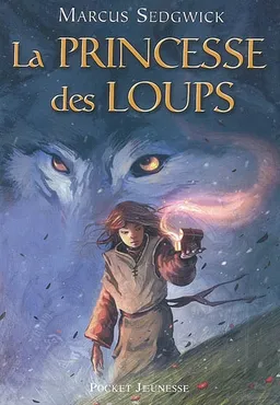 La princesse des loups | Marcus Sedgwick