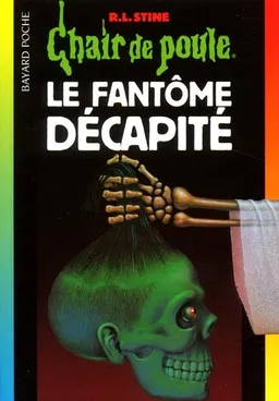 Le fantôme décapité | R.L. Stine