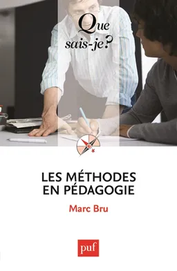 Les méthodes en pédagogie | Marc Bru