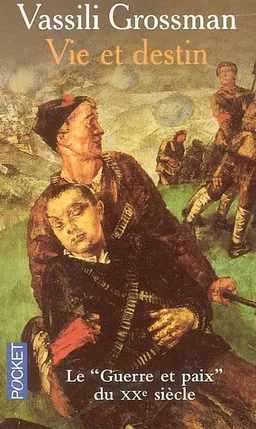 Vie et destin | Vassili Grossman, Efim Grigorievitch Etkind