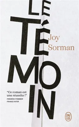 Le témoin | Joy Sorman