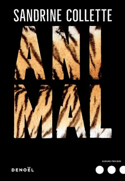 Animal | Sandrine Collette