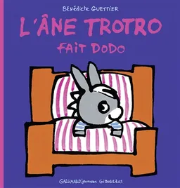L'âne Trotro fait dodo | Bénédicte Guettier