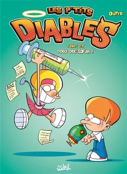 Les p'tits diables. Vol. 27. Good doc'soeur ! | Olivier Dutto, Benoît Bekaert