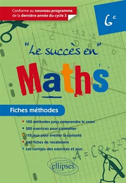 Le succès en maths 6e : fiches méthodes | Nadine Gérald, Marie-Jeanne Turbergue