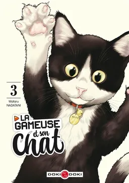 La gameuse et son chat. Vol. 3 | Wataru Nadatani