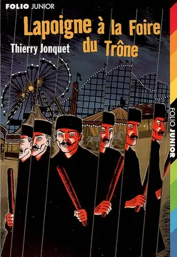 Lapoigne à la Foire du Trône | Thierry Jonquet, Erwann Surcouf