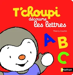 T'choupi découvre les lettres | Thierry Courtin