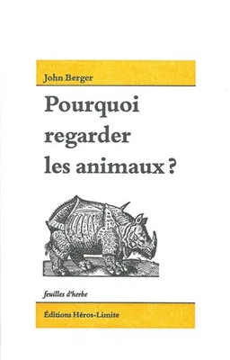 Pourquoi regarder les animaux ? | John Berger