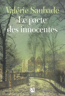 Le pacte des innocentes | Valérie Saubade