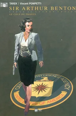 Sir Arthur Benton : cycle II. Vol. 2. Le coup de Prague | Tarek, Vincent Pompetti
