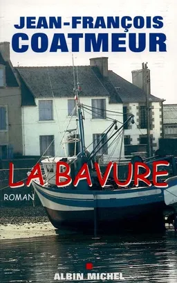 La bavure | Jean-François Coatmeur