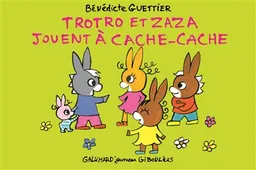 Trotro et Zaza jouent à cache-cache | Bénédicte Guettier