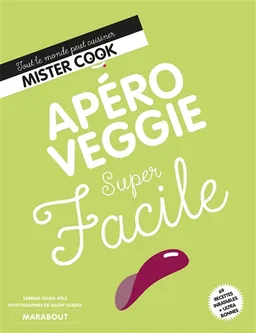 Apéro veggie super facile | Sabrina Fauda-Rôle, Valéry Guedes