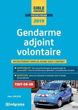 Gendarme adjoint volontaire : recrutement emploi-jeune sous contrat : fonction publique 2019, tout-en-un | Marc Dalens, Laurence Brunel