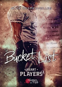 Heart players. Vol. 1. The bucket list | Alice DesMerveilles