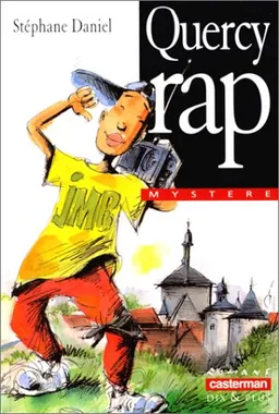 Quercy rap : les mousquetaires de Belleville | Stéphane Daniel, Christophe Rouil
