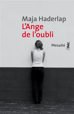 L'ange de l'oubli | Maja Haderlap, Ute Weinmann