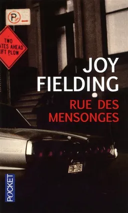 Rue des mensonges | Joy Fielding
