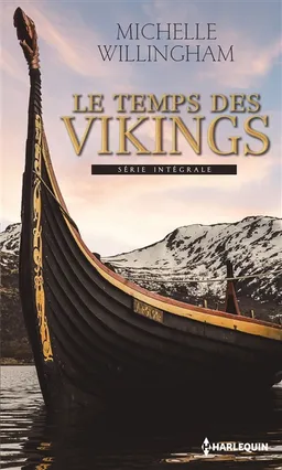 Le temps des Vikings : série intégrale | Michelle Willingham