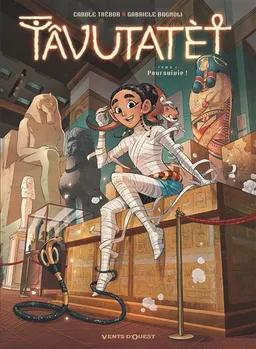 Tâvutatèt. Vol. 1. Poursuivie ! | Carole Trébor, Gabriele Bagnoli