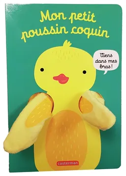 Mon petit poussin coquin | Tanja Louwers