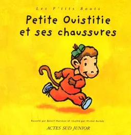 P'tite ouistitie et ses chaussures | Benoît Marchon, Michel Backès, Michel Backès
