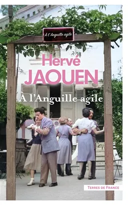 A l'anguille agile | Hervé Jaouen