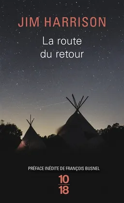 La route du retour | Jim Harrison