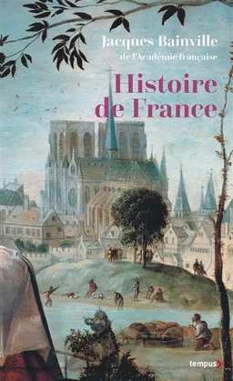 Histoire de France | Jacques Bainville, Franz-Olivier Giesbert