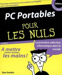 PC portables pour les nuls : édition Windows Vista | Dan Gookin