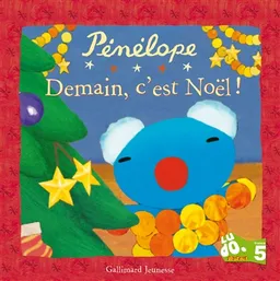 Pénélope : demain, c'est Noël ! | Anne Gutman, Georg Hallensleben