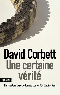 Une certaine vérité | David Corbett