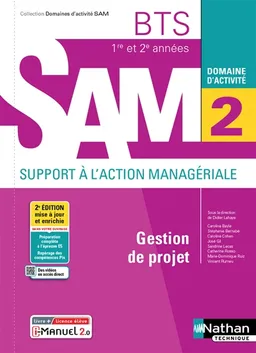 Gestion de projet BTS 1re et 2e années SAM, support à l'action managériale : domaine d'activité 2 | Didier Lahaye