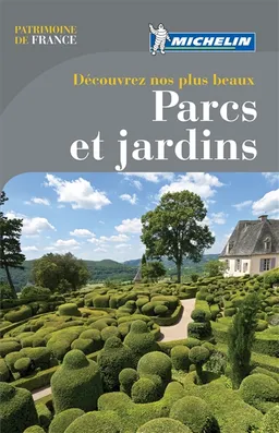 Les plus beaux parcs & jardins | Manufacture française des pneumatiques Michelin