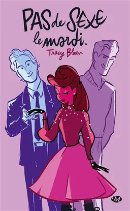 Pas de sexe le mardi | Tracy Bloom