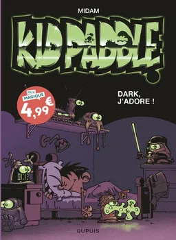 Kid Paddle. Vol. 10. Dark, j'adore ! | Midam, Angèle