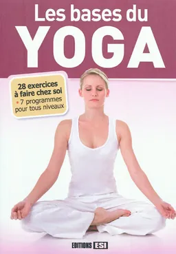 Les bases du yoga | Sophie Godard, Lenivitz production, Irina Sarnavska