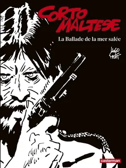 Corto Maltese : en noir et blanc. Vol. 1. La ballade de la mer salée | Hugo Pratt, Umberto Eco
