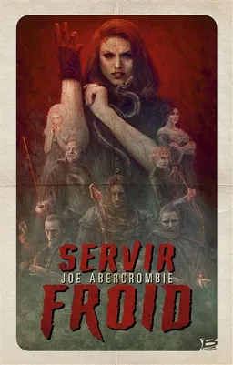 Servir froid | Joe Abercrombie