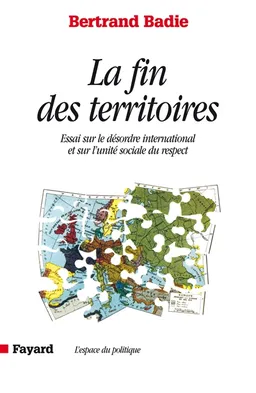 La fin des territoires | Bertrand Badie