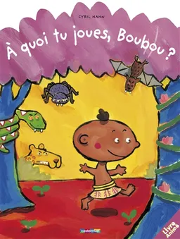 A quoi tu joues, Boubou ? | Cyril Hahn
