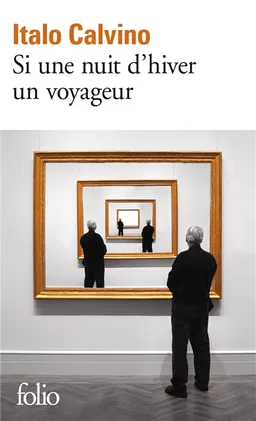 Si une nuit d'hiver un voyageur | Italo Calvino