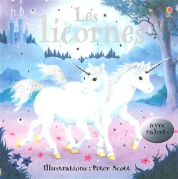 Les licornes | Phillip Clarke, Peter David Scott, Renée Chaspoul, Nick Stellmacher