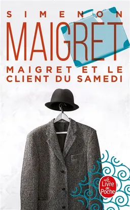 Maigret et le client du samedi | Georges Simenon