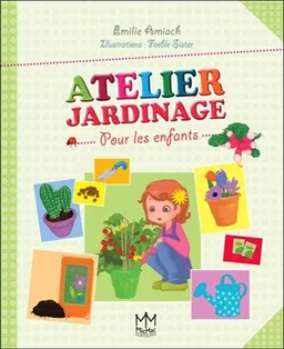 Atelier jardinage pour les enfants | Emilie Amiach, Feeble Sister